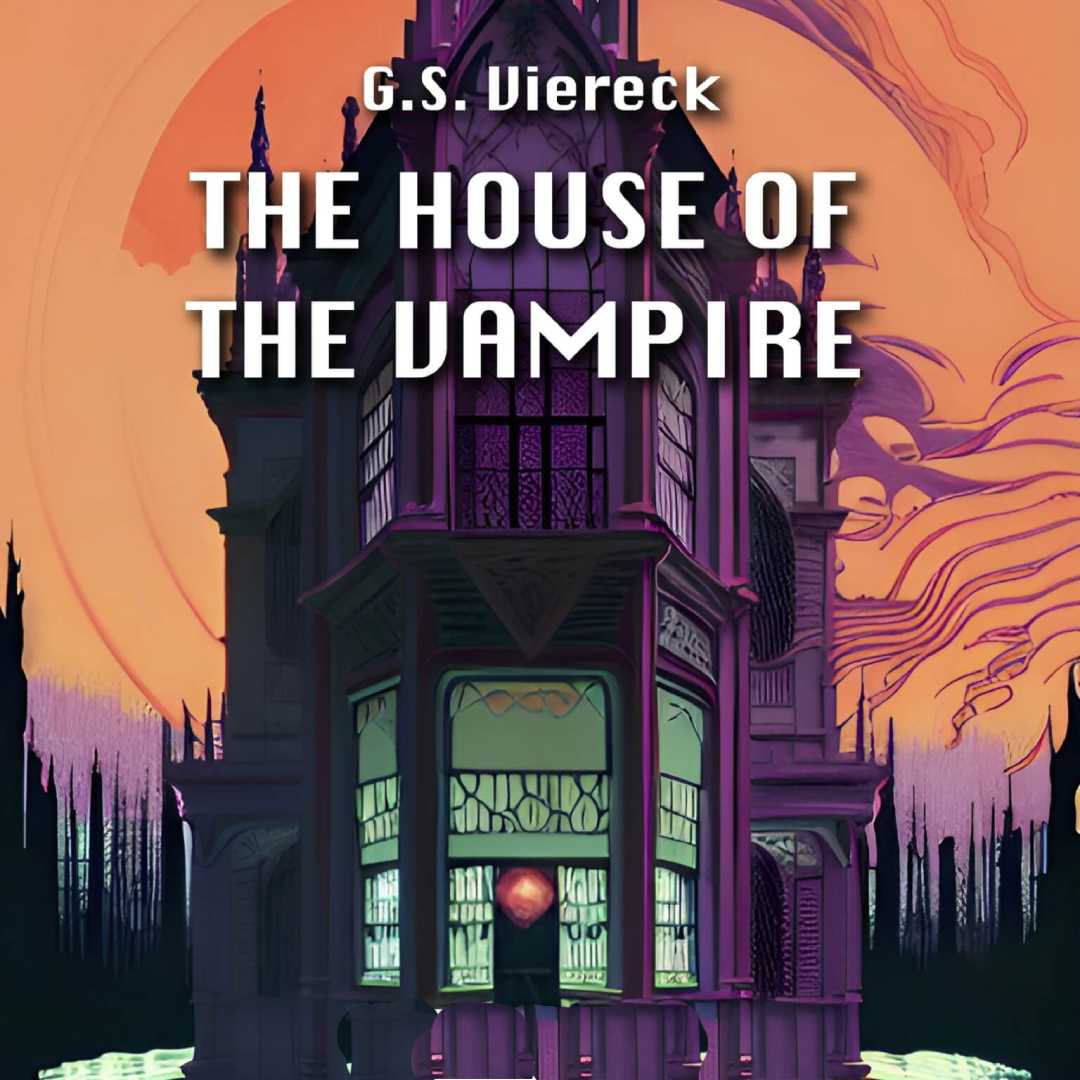 The House of the Vampire